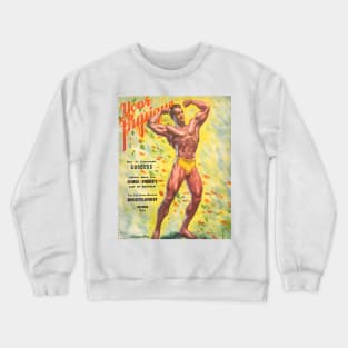 YOUR PHYSIQUE - Vintage Physique Muscle Male Model Magazine Cover Crewneck Sweatshirt